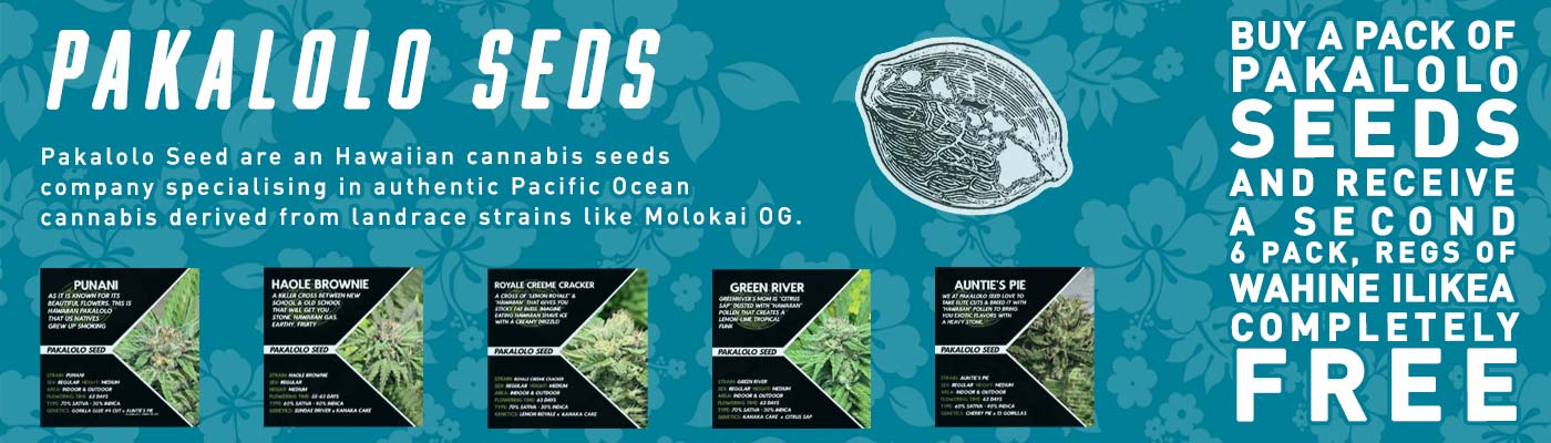 Say Aloha To FREE Hawaiian Cannabis Seeds from Pakalolo Seed