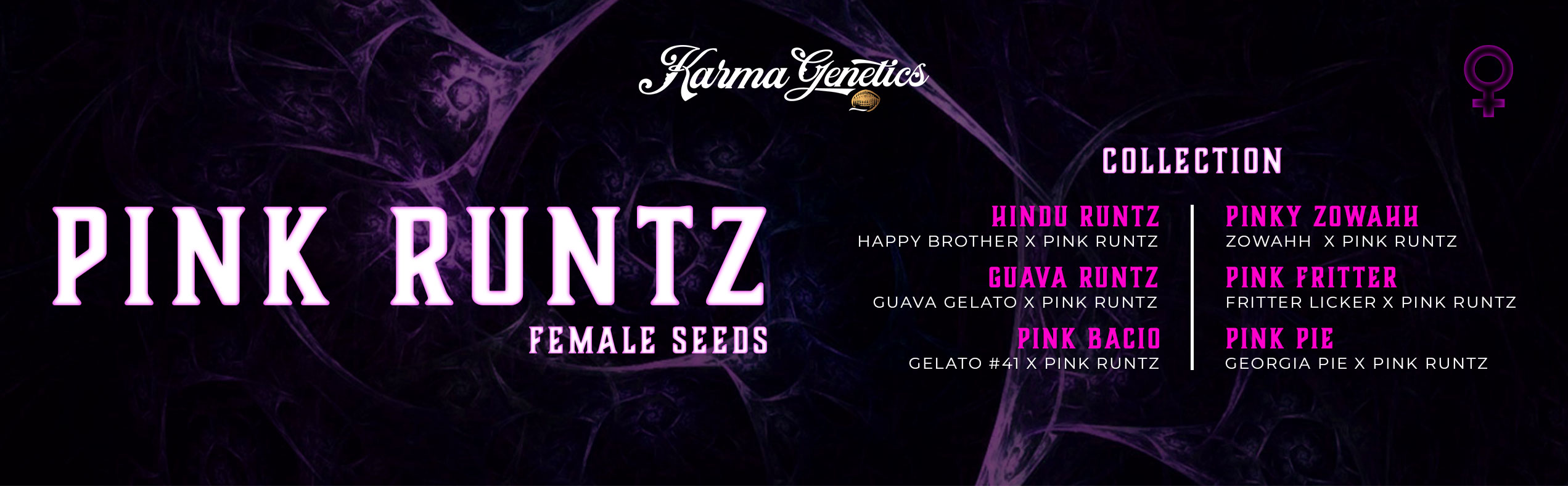 Karma Genetics Pink Runtz Collection