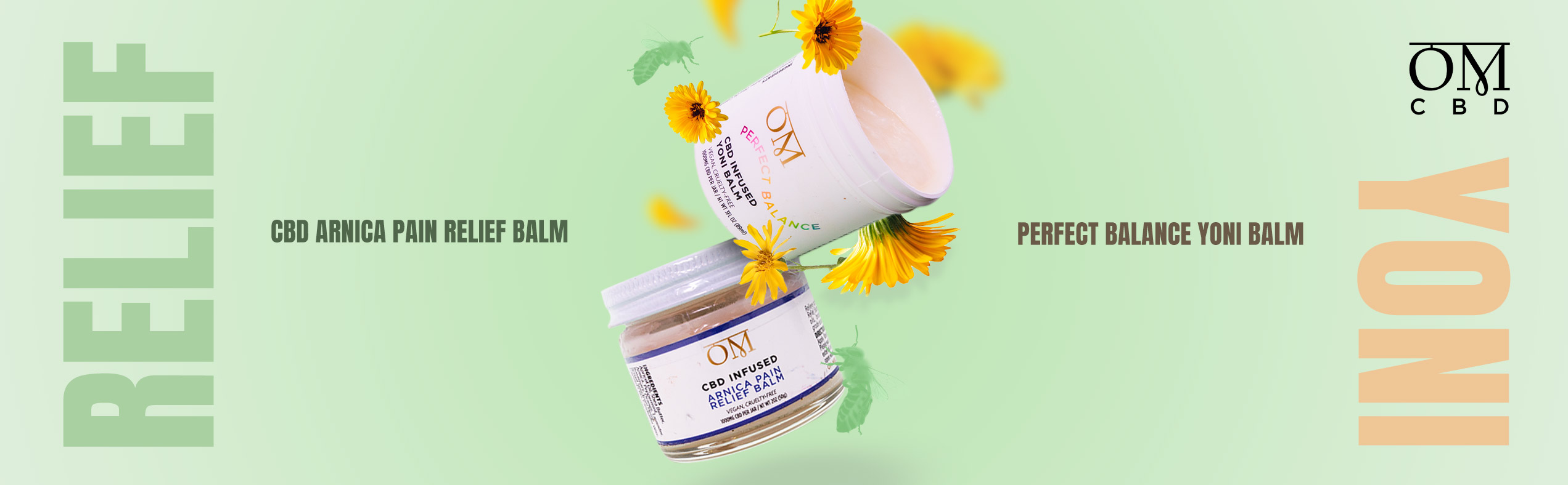 Perfect Balance Yoni Balm and CBD Arnia Pain Relief Balm by OM Wellness