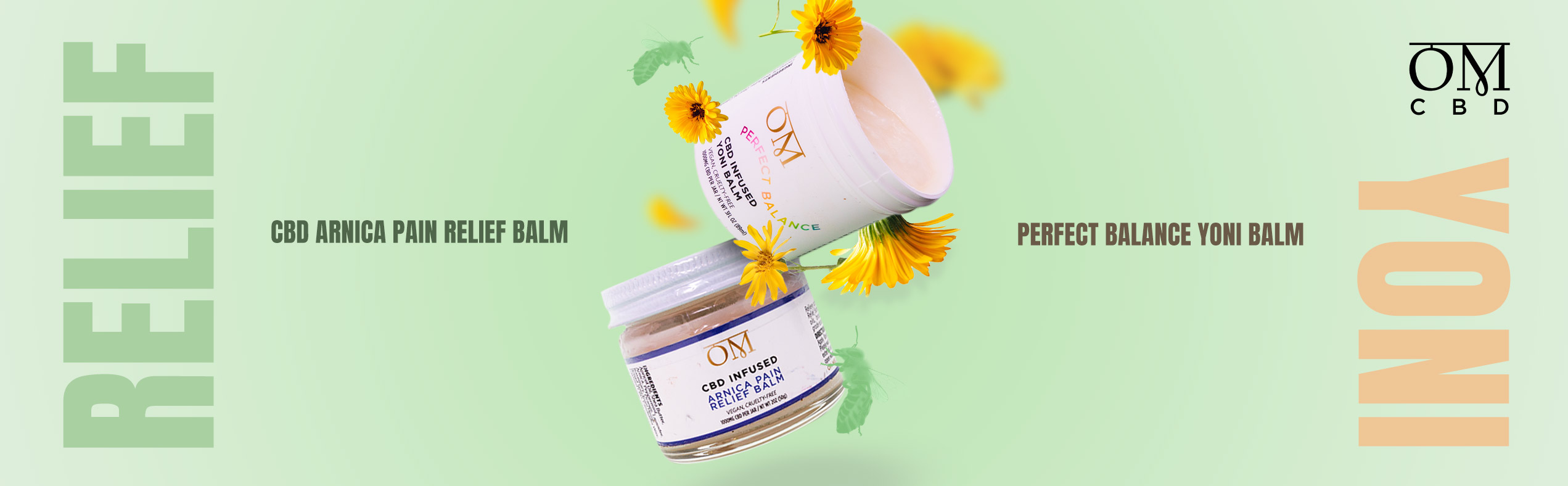 Perfect Balance Yoni Balm and CBD Arnia Pain Relief Balm by OM Wellness