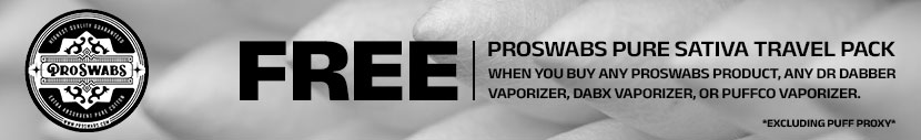 Buy any proswabs product, any Dr Dabber Vaporizer, DabX Vaporizer, Stundenglass Modul, G-Pen Micro+ or Puffco Vaporizer and get free Proswabs Pure Sativa Travel pack