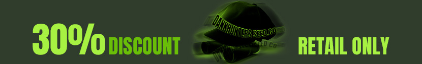 Receive A 30% Discount OFF All DankHunters Seed.Co Strains!