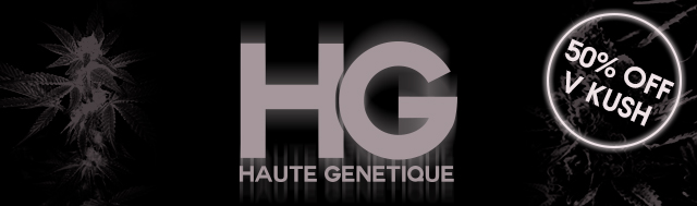  Receive A Retail Discount Of 50% Off Cannabis Strains by Haute Genetique