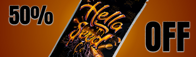  Receive A Retail Discount Of 50% Off Cannabis Strains by Hella Seed Co