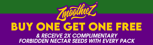 Buy One Zmoothiez Seeds Pack And Get Another For Free & Get x2 Forbidden Nectar Seeds For Free